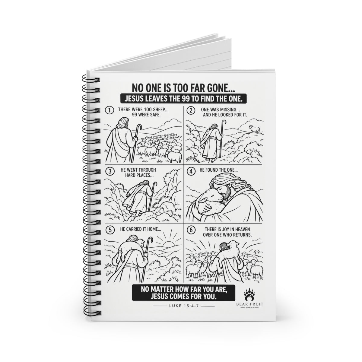 The One- No One Is Too Far Gone Spiral Notebook |