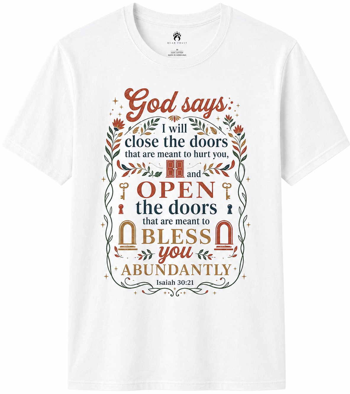 Inspirational T-Shirt — “God says I will close the doors…” Scripture Faith Tee